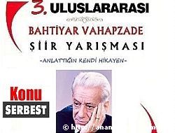3. Uluslararas Bahtiyar Vahapzade iir dl 2013 Yarmas